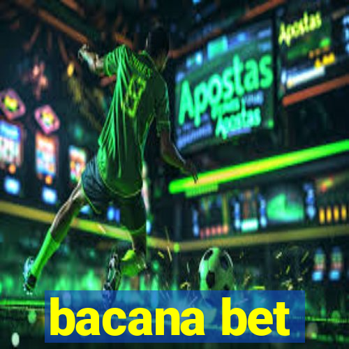 bacana bet